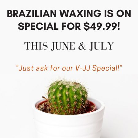 Brazilian wax special
